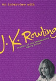 An Interview With JK Rowling (JK Rowling)