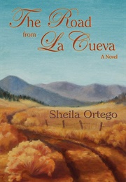 The Road From La Cueva (Sheila Ortego)