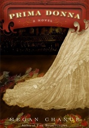 Prima Donna (Meghan Chance)