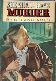 She Shall Have Murder (Delano Ames)
