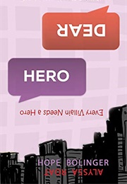 Dear Hero (Bolinger & Roat)