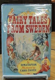 Fairy Tales From Sweden (Irma Kaplan)
