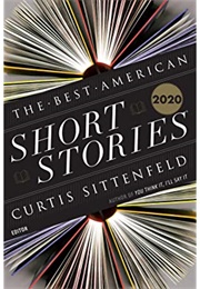 The Best American Short Stories 2020 (Curtis Sittenfeld)