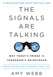 The Signals Are Talking (Amy Webb)