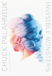 Invisible Monsters (Chuck Palahniuk)