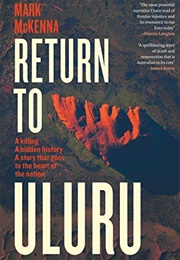 Return to Uluru (Mark McKenna)