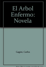 El Árbol Enfermo (Carlos Gagini)