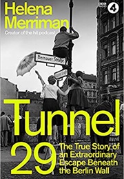 Tunnel 29 (Helena Merriman)