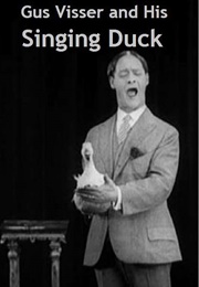 Gus Visser and His Singing Duck (1925)