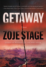 Getaway (Zoje Stage)