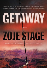 Getaway (Zoje Stage)