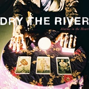 Everlasting Light - Dry the River