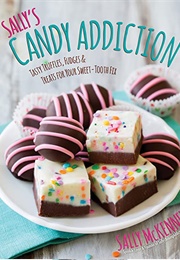 Sally's Candy Addiction (Sally McKenney)