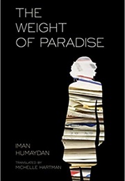 The Weight of Paradise (Iman Humaydan)