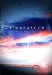 Chimerascope (Douglas Smith)