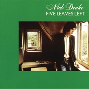 Five Leaves Left (Nick Drake, 1969)
