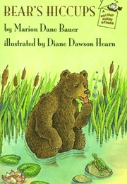 Bear's Hiccups (Marion Dane Bauer &, Diane Dawso)