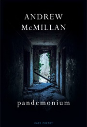 Pandemonium (Andrew McMillan)