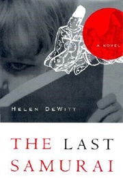 The Last Samurai (Helen Dewitt)