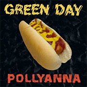 Pollyanna- Green Day