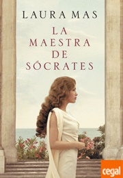 Socrates&#39; Teacher (Laura Mas)