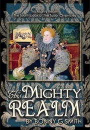 This Mighty Realm (Bonny G. Smith)