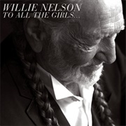 Have You Ever Seen the Rain - Willie Nelson