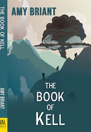 The Book of Kell (Amy Briant)