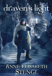 Draven's Light (Anne Elisabeth Stengl)