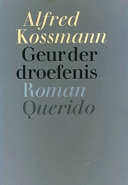 The Smell of Sadness (Alfred Kossmann)