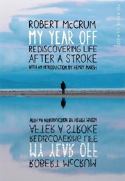 My Year off (Robert McCrum)