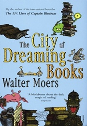 The City of Dreaming Books (Walter Moers)