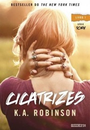 Cicatrizes (K.A. Robinson)