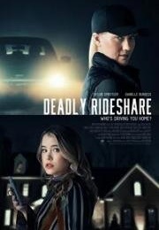 Deadly Rideshare Aka Driven to the Edge (2020)