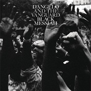 Black Messiah (D&#39;Angelo &amp; the Vanguard, 2014)