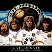 Led Zeppelin - Latter Days: The Best of Led Zeppelin, Vol. 2