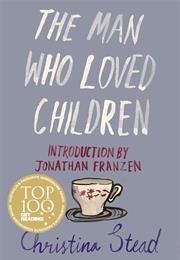 The Man Who Loved Children (Christina Stead)