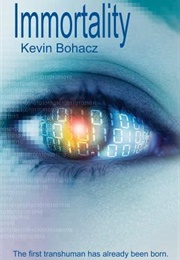 Immortality (Kevin Bohacz)