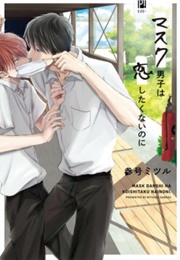 Mask Danshi Wa Koishitakunai No Ni (Mitsuru Sango)