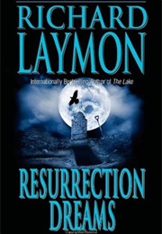 Resurrection Dreams (Richard Laymon)