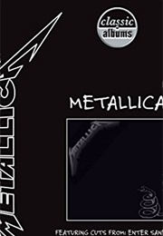 Classic Albums: Metallica: The Black Album (2001)