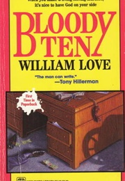 Bloody Ten (William F. Love)