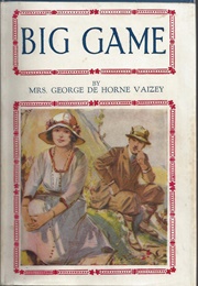 Big Game (Mrs George De Horne Vaizey)