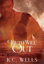 Truth Will Out (K C Wells)