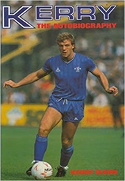 The Autobiography (Kerry Dixon)