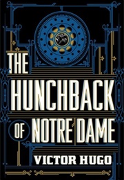 The Hunchback of Notre Dame (Victor Hugo)