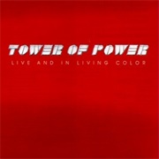 Tower of Power - Live and in Living Color