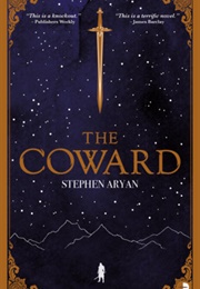 The Coward (Stephen Aryan)