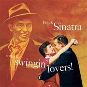 Songs for Swingin' Lovers! (Frank Sinatra, 1956)