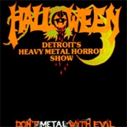 Halloween - Don't Metal With Evil